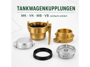 Tankwagenkupplungen richtig auswählen – MK, VK, MB und VB einfach erklärt